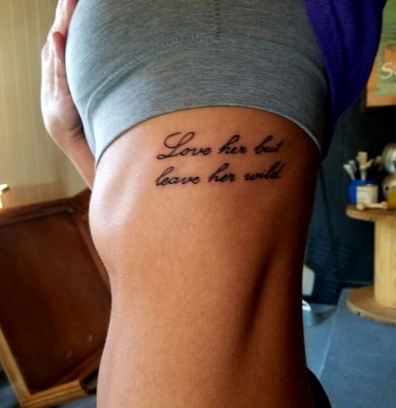 Love Her But Leave Her Wild Tattoo